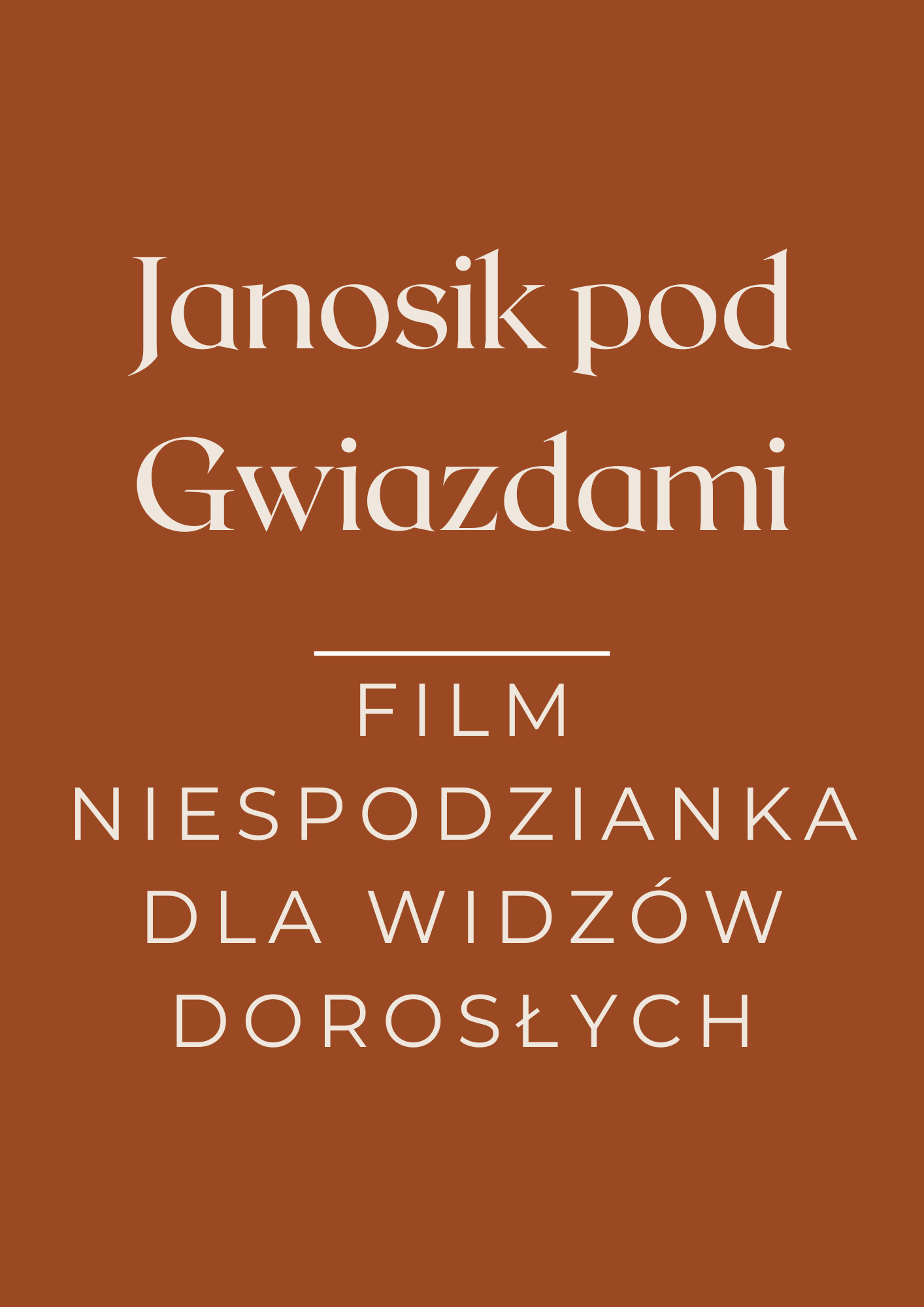 Janosik pod Gwiazdami: Film niespodzianka dla widzów dorosłych